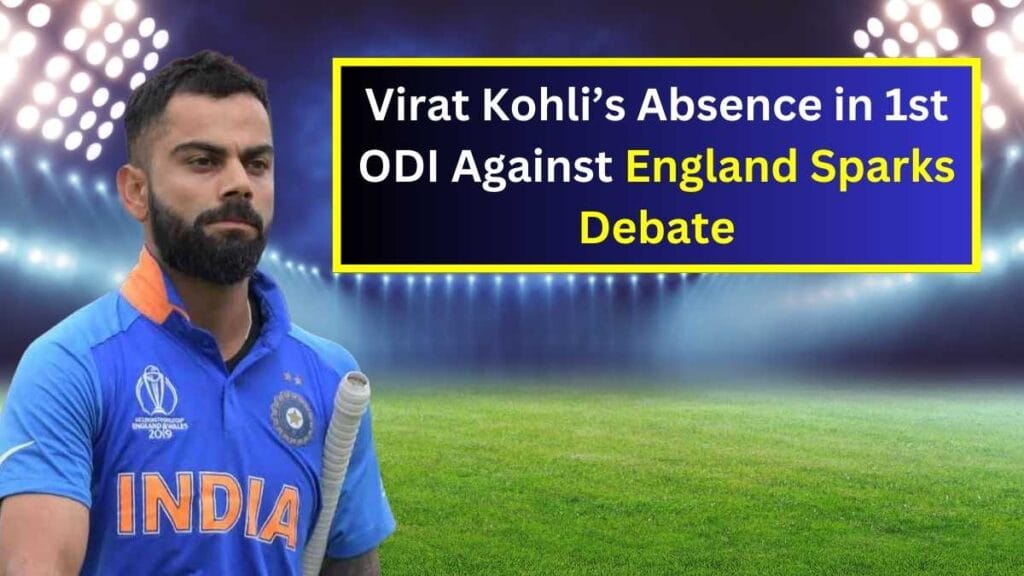 Virat Kohli’s Absence in 1st ODI